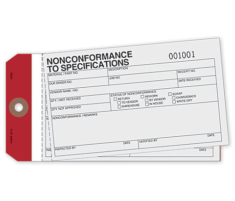 Preprinted duplicate non conformance tags.